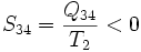 S_{34} = \frac{Q_{34}}{T_2} < 0